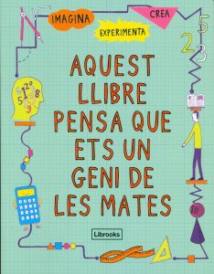 Aquest llibre pensa que ets un geni de les mates P