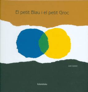 El petit Blau i el petit Groc DAVANT