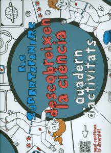 Els-supertafaners-descobreix-la-cincia.-Quadern-d_activitats-P