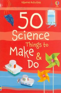 50 Science Things to Make & Do PORTADA