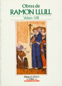 Obres de Ramon Llull. Volum VIII