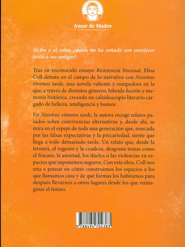 Nosotras vinimos tarde CONTRAPORTADA